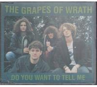 The Grapes Of Wrath - Do You Want To Tell Me