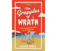 The Grapples of Wrath: The BRAND NEW funny, spooky crime mystery perfect for summer 2026 (Grave Expectations)