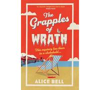 The Grapples of Wrath: The BRAND NEW funny, spooky crime mystery perfect for summer 2026 (Grave Expectations)