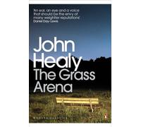 The Grass Arena: An Autobiography (Penguin Modern Classics)