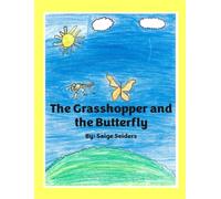 The Grasshopper and the Butterfly