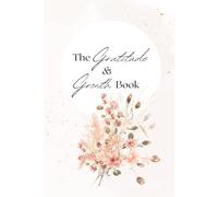 The Gratitude & Growth Book: A Daily Affirmation and Reflection Guide
