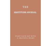 The Gratitude Journal: 2026 Daily Reflection & Mindfulness Notebook: 5-Minute Daily Gratitude & Positive Affirmations Diary, Minimalist Terracotta Cover, 6 x 9 inches, 100 Pages