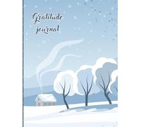 The Gratitude Journal: 90 Days to Reset Your Mind, Focus, and Daily Wins