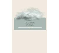 The gratitude journal- A minimalist journal for affirmation & positivity. Space to appreciate your day and grow mindfulness