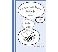 The Gratitude Journal for kids ages 6-9: buid a joyful habit, thankfull through simple prompts, 6x9 hardcover, smooth pages, 120 pages, perfect for ... Mindfulness, and a positive mindset every day