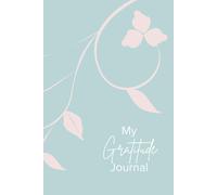 The Gratitude Journal for More Happiness, Abundance, Success, Love, Positivity & Peace - An Effective Manifestation Guide Journal for Women, Women ... happy sets the tone for the rest of the day.