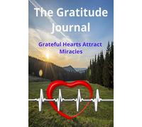 The Gratitude Journal: Grateful Hearts Attract Miracles (Black Mamba Series)