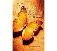 The Gratitude Revolution: a life redefined
