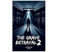 The Grave Betrayal