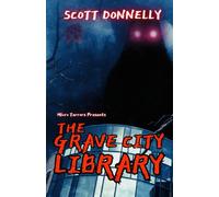 The Grave City Library (Micro Terrors: Scary Stories for Kids)