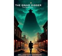 THE GRAVE DIGGER: The Beginning