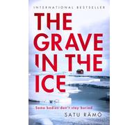 The Grave in the Ice: The international bestselling, award-winning thriller: 2 (Hildur, 2)
