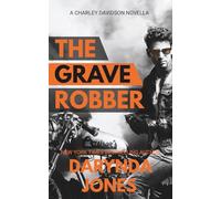 The Grave Robber: A Charley Davidson Novella
