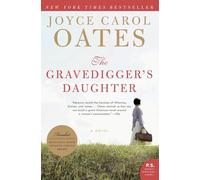 The Gravedigger’s Daughter: A Novel (P.S.)