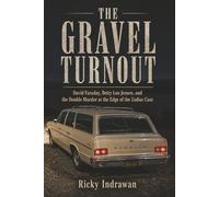 The Gravel Turnout: David Faraday, Betty Lou Jensen, and the Double Murder at the Edge of the Zodiac Case