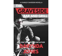 The Graveside Bar and Grill: A Charley Davidson Novella