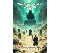 The Graveyard of Orc Gods