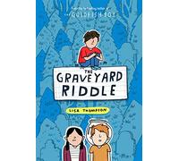The Graveyard Riddle (the new mystery from award-winning author of The Goldfish Boy): 1