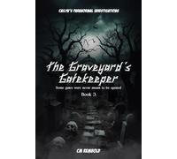 The Graveyard’s Gatekeeper