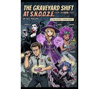 The Graveyard Shift At S.N.O.O.Z.E.: 1