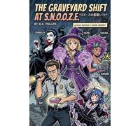 The Graveyard Shift At S.N.O.O.Z.E
