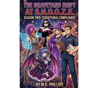 The Graveyard Shift at S.N.O.O.Z.E. Season II