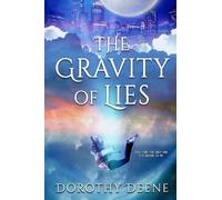 The Gravity of Lies