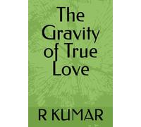 The Gravity of True Love