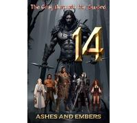 The Gray Beneath the Sword: Ashes and Embers