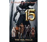 The Gray Beneath the Sword: The Veil Falls