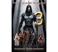 The Gray Beneath the Sword: Whispers in the Shadows