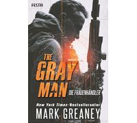 The Gray Man - Die Frauenhändler: Ein Action-Thriller