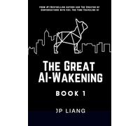 The Great AI-Wakening (Book 1) (The Great Ai-Wakening Trilogy)