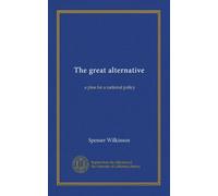 The great alternative: a plea for a national policy