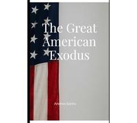 The Great American Exodus