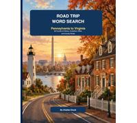 The Great American Road Trip Word Search Series:: Pennsylvania to Virginia