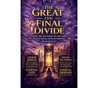 The Great and Final Divide: 3 (The Great Divide)