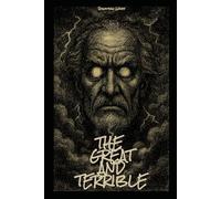 The Great and Terrible: The Wizard’s Origin