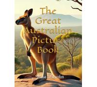 The Great Australian Picture Book (Little book of short stories)