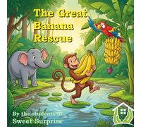 The Great Banana Rescue: A children's Jungle Friends adventure