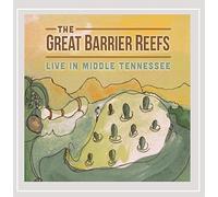 The Great Barrier Reefs - Live in Middle Tennessee