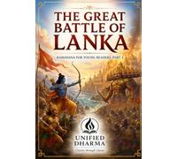 The Great Battle of Lanka: Ramayana for Young Readers: Part 4
