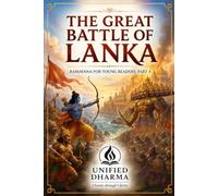 The Great Battle of Lanka: Ramayana for Young Readers: Part 4