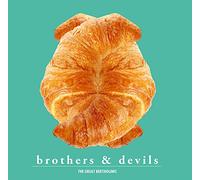 the Great Bertholinis - Brothers & Devils [Vinilo]