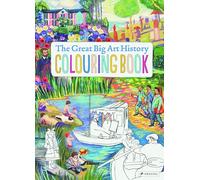 The Great Big Art History. Colouring Book