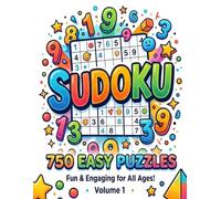 The Great Big Book of Easy Sudoku Puzzles: 750 Simple Logic Number Games for Beginners, Seniors, and Adults | Includes Full Solutions (Relax & Unwind Puzzle books)
