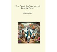 The Great Big Treasury of Beatrix Potter (Classic Books)