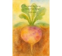 The Great Big Turnip: Threefold Little Reader | Level 1 (ALL CAPS - Threefold Little Reader | Grade 1)