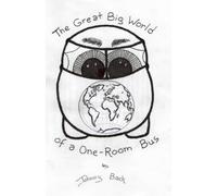 The Great Big World of a One-Room Bus